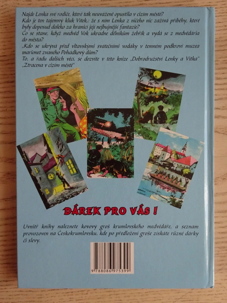 DOBRODRUŽSTVÍ LENKY A VÍTKA, ZTRACENA V CIZÍM MĚSTĚ, JAN MATĚJ KRNÍNSKÝ, MARKO ČERMÁK, **an