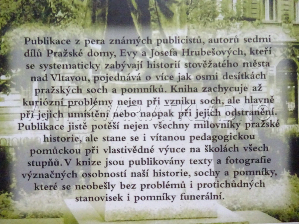 PRAŽSKÉ SOCHY A POMNÍKY, PRAHA, EVA HRUBEŠOVÁ, JOSEF HRUBEŠ, **an