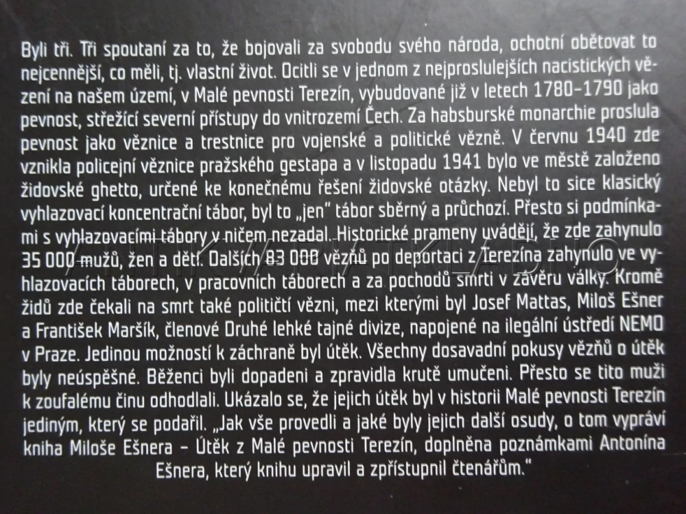 ÚTĚK Z MALÉ PEVNOSTI TEREZÍN, MILOŠ EŠNER, **an