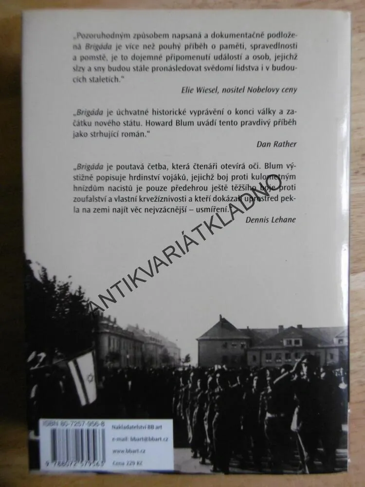 BRIGÁDA, PŘÍBĚH O ODVĚTĚ, SPASENÍ A DRUHÉ SVĚTOVÉ VÁLCE, HOWARD BLUM, **an