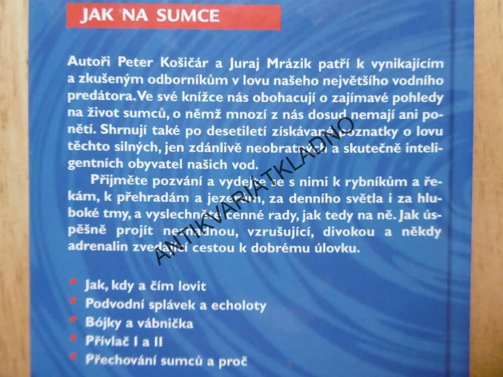 JAK NA SUMCE, VODNÍ DRAVEC SUMEC, KOŠIČÁR