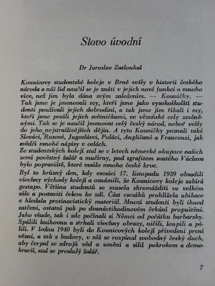SVĚDECTVÍ KOUNICOVÝCH KOLEJÍ, JAROSLAV ZATLOUKAL, **an