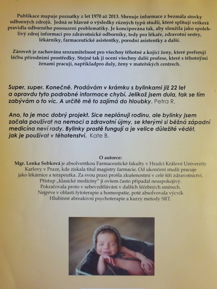 BEZPEČNÉ UŽÍVÁNÍ LÉČIVÝCH ROSTLIN V TĚHOTENSTVÍ, LENKA SOBKOVÁ, **an