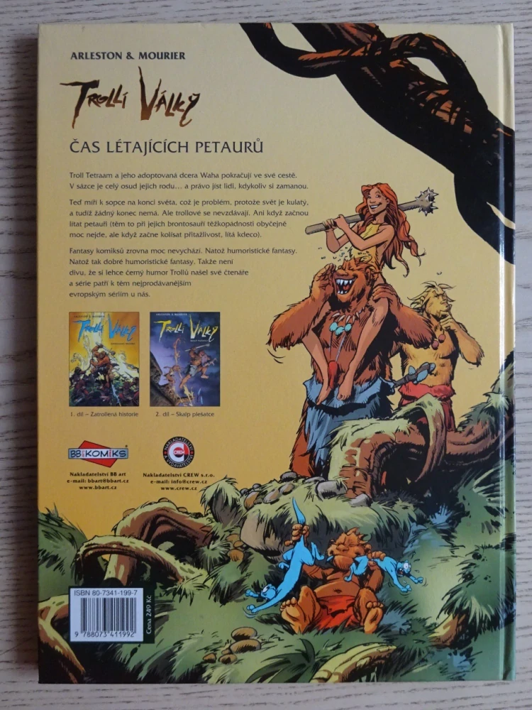TROLLÍ VÁLKY, ČAS LÉTAJÍCÍCH PETAURŮ, ARLESTON A MOURIER, **an