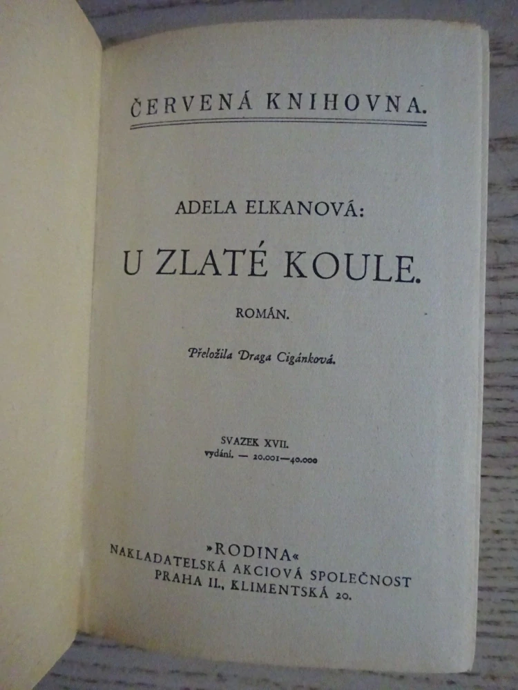 U ZLATÉ KOULE, ADÉLA ELKANOVÁ, **an