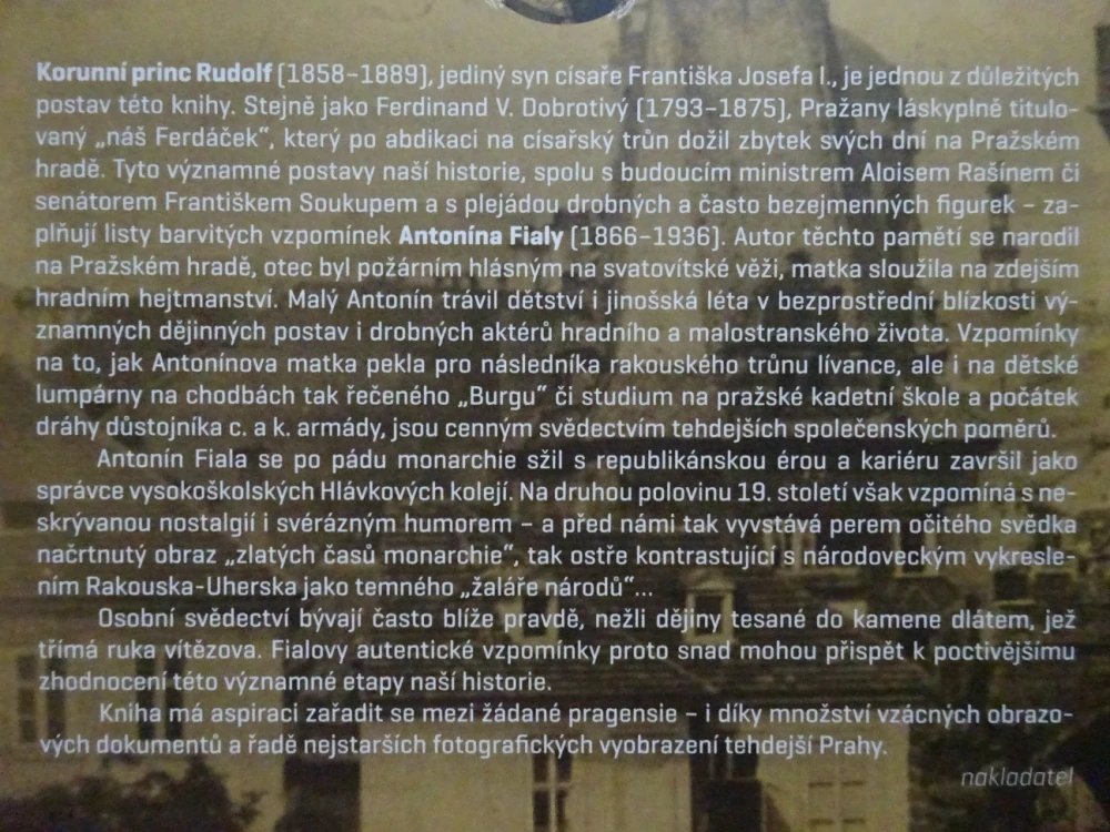 OBSLUHOVALI JSME KORUNNÍHO PRINCE, ANTONÍN FIALA, FILOMENA JIČÍNSKÁ, **an