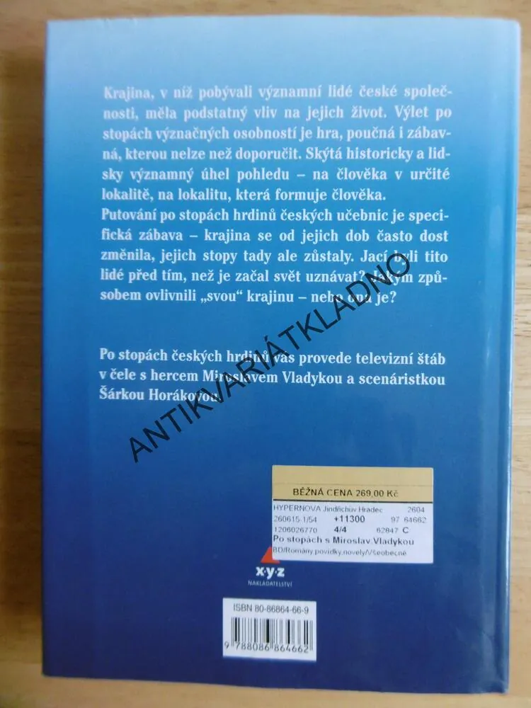 PO STOPÁCH S MIROSLAVEM VLADYKOU, ŠÁRKA HORÁKOVÁ
