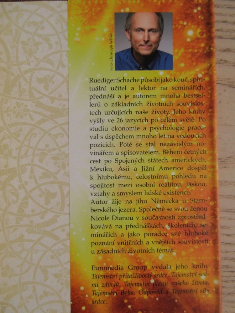 TAJEMSTVÍ OSVOBOZENÍ SRDCE, RUEDIGER SCHACHE, **an