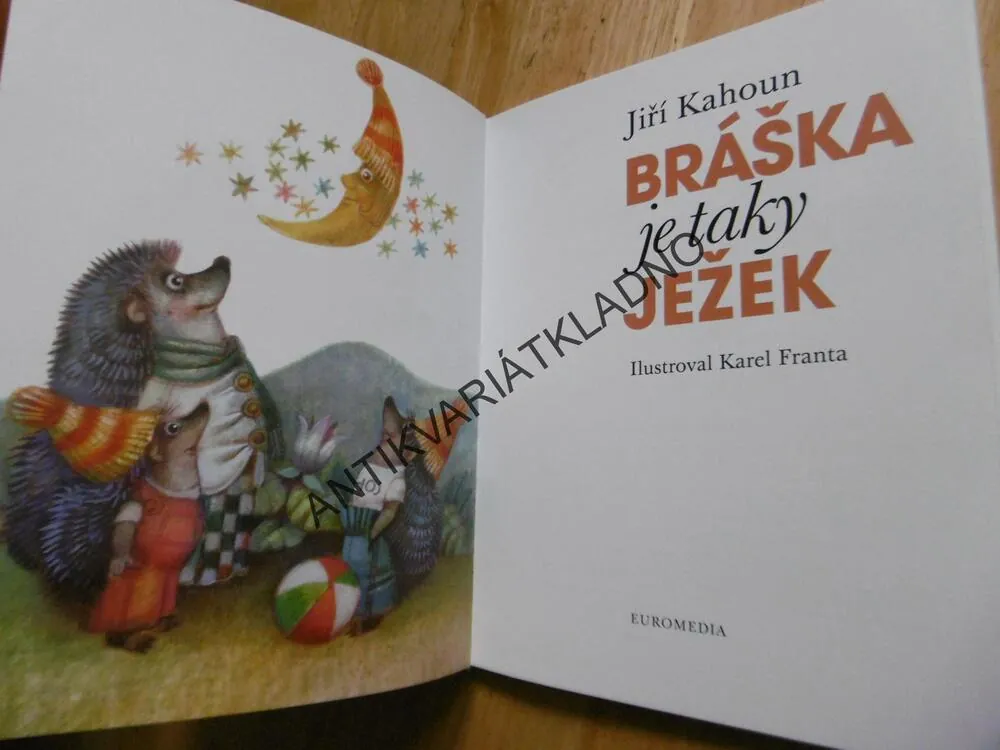 BRÁŠKA JE TAKY JEŽEK, JIŘÍ KAHOUN, KAREL FRANTA