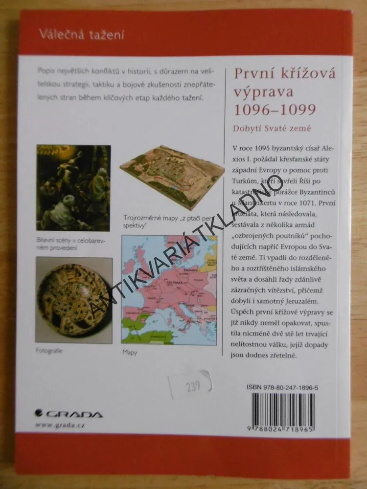 PRVNÍ KŘÍŽOVÁ VÝPRAVA, 1096-1099, DOBYTÍ SVATÉ ZEMĚ