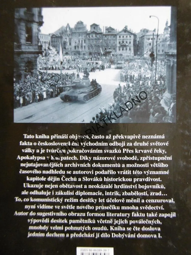 OSVOBOZENÍ ČESKOSLOVENSKA, BEZ CENZURY A LEGEND, DOBÝVÁNÍ DOMOVA, RICHTER, 2.