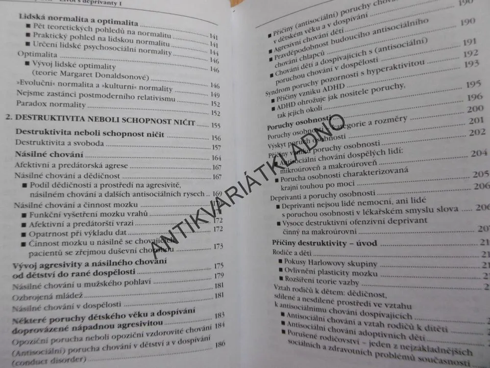 ZLO NA KAŽDÝ DEN, ŽIVOT S DEPRIVANTY 1., KOUKOLÍK, DRTILOVÁ