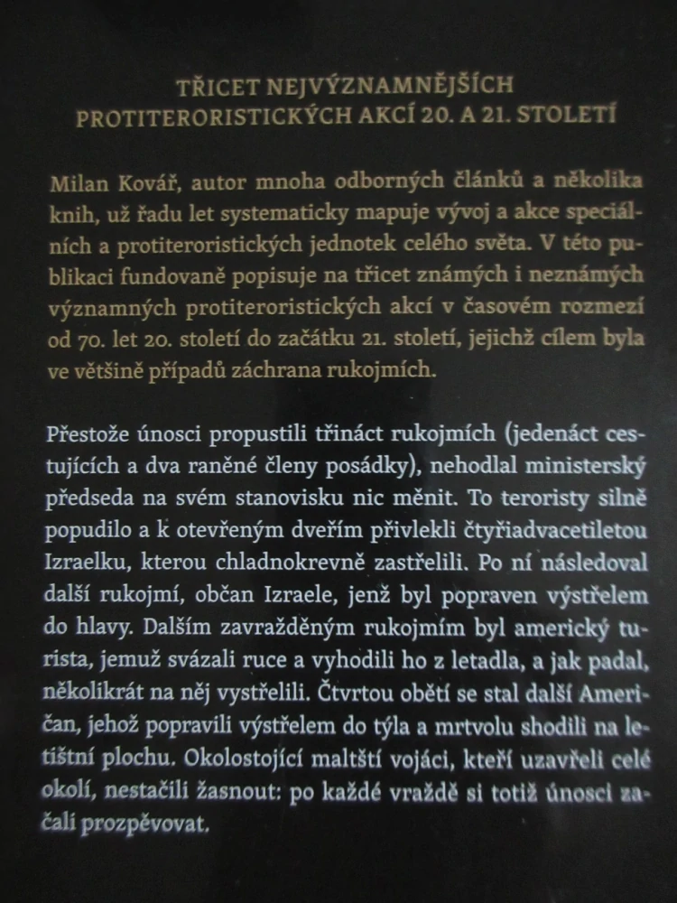 PROTITERORISTICKÉ OPERACE NA ZÁCHRANU RUKOJMÍCH, MILAN KOVÁŘ, **an