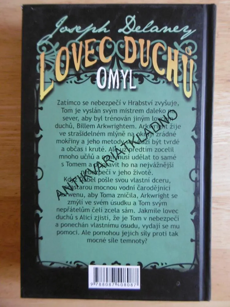 LOVEC DUCHŮ, OMYL, JOSEPH DELANEY, **an