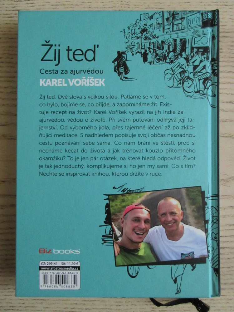 ŽIJ TEĎ: CESTA ZA AJURVÉDOU, KAREL VOŘÍŠEK, **an