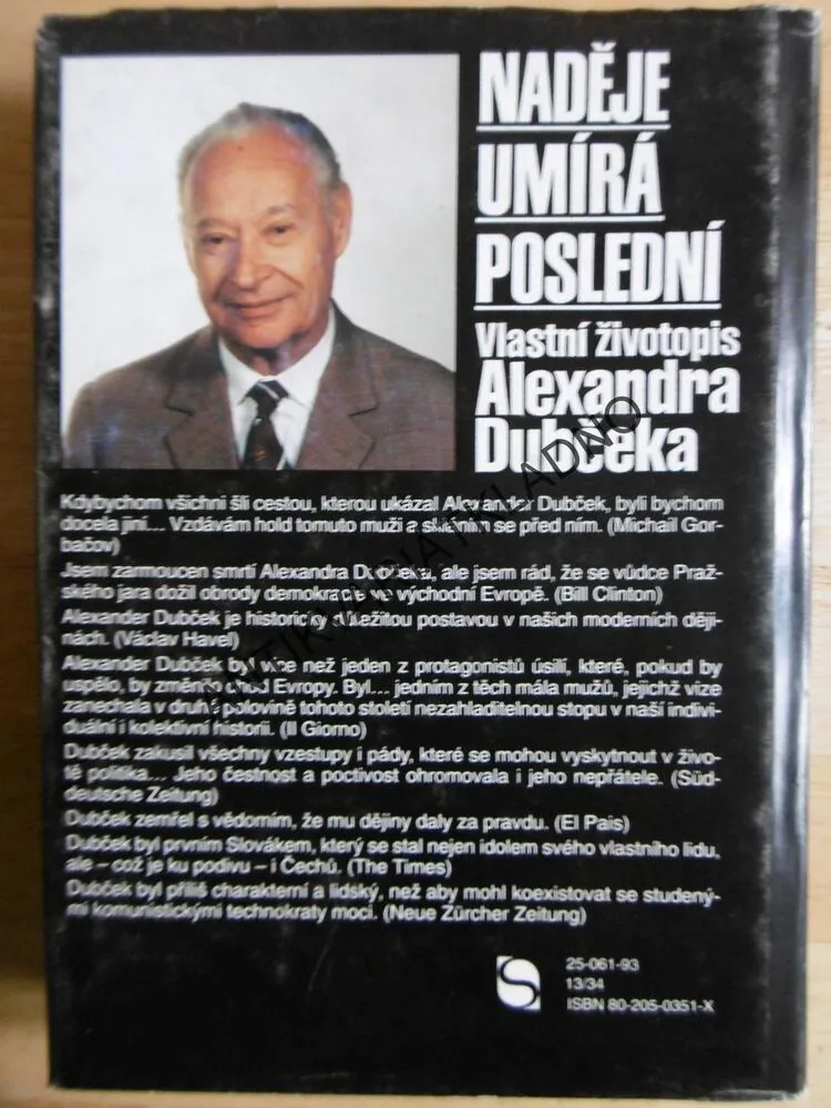 NADĚJE UMÍRÁ POSLEDNÍ, VLASTNÍ ŽIVOTOPIS ALEXANDRA DUBČEKA