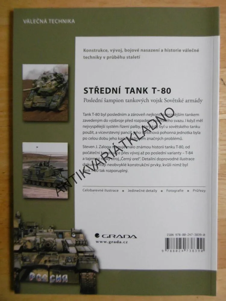 STŘEDNÍ TANK T-80, POSLEDNÍ ŠAMPION TANKOVÝCH VOJSK SOVĚTSKÉ ARMÁDY, ZALOGA