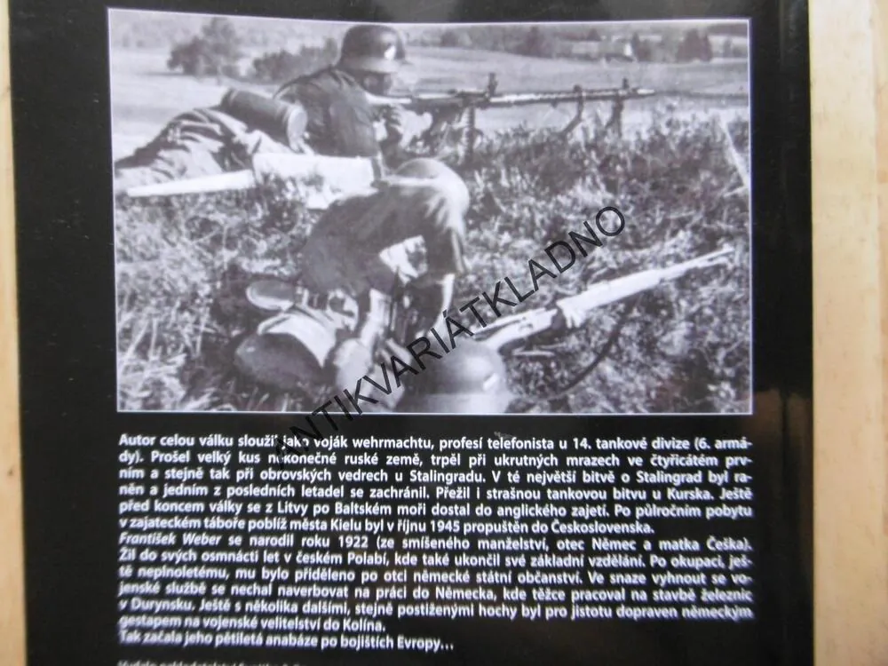 VÁLEČNÉ EPIZODY, POD HÁKOVÝM KŘÍŽEM, FRANTIŠEK WEBER, **an