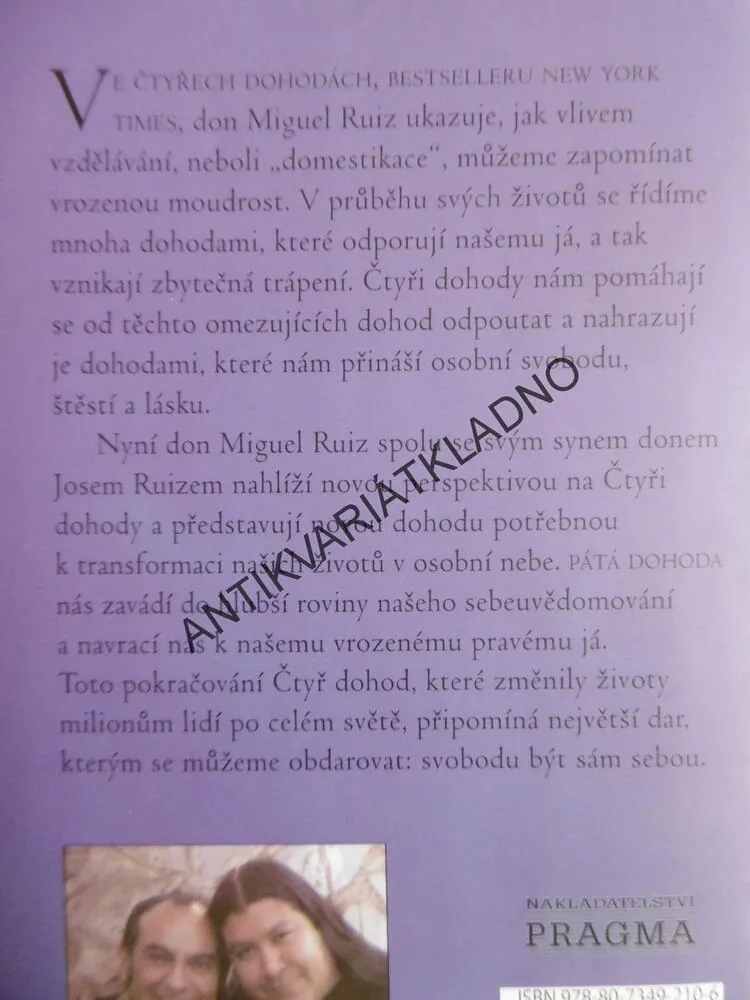 PÁTÁ DOHODA, DON MIGUEL RUIZ, DON JOSEF RUIZ, **an
