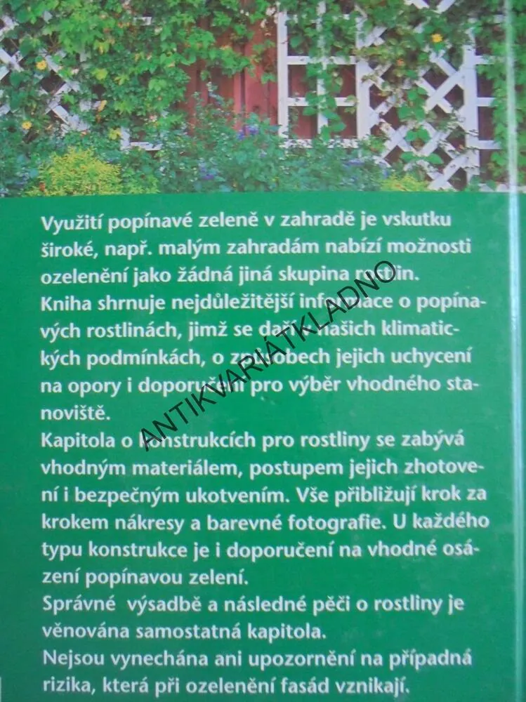 OZELENĚNÍ POPÍNAVÝMI ROSTLINAMI, FASÁDY, PERGOLY, RITA GUNKEL, **an