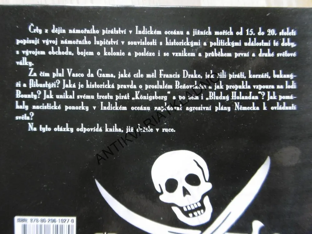 POD PIRÁTSKOU VLAJKOU, ČRTY Z DĚJINY PIRÁTSTVÍ V INDICKÉM OCEÁNU A JIŽNÍCH MOŘÍCH