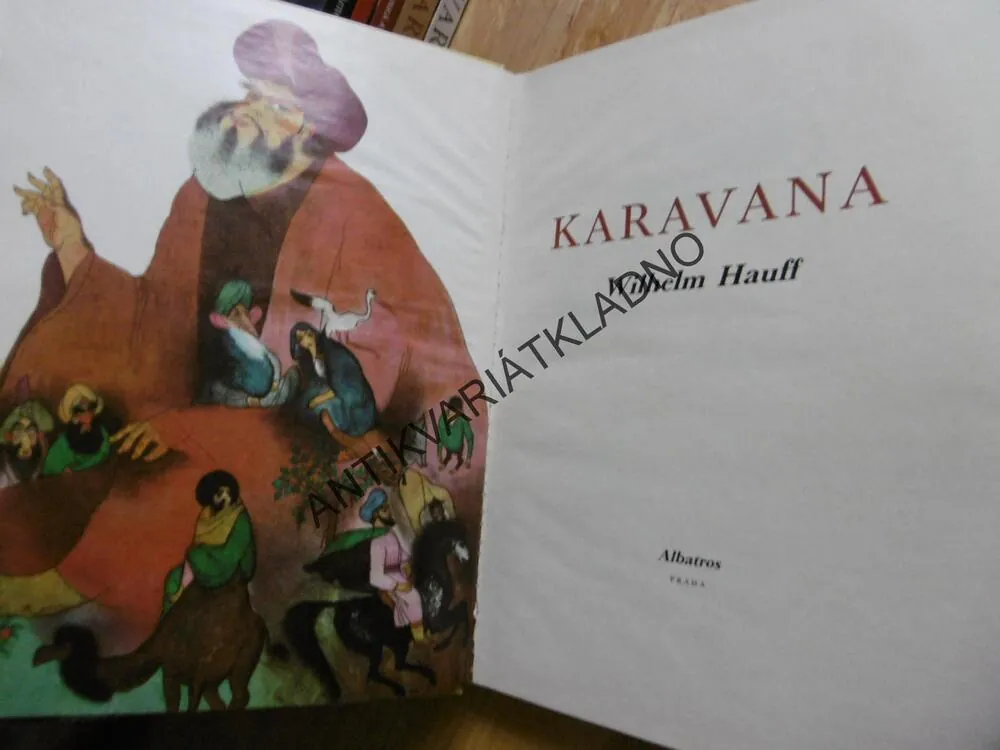 KARAVANA, WILHELM HAUFF, JIŘÍ TRNKA, **an