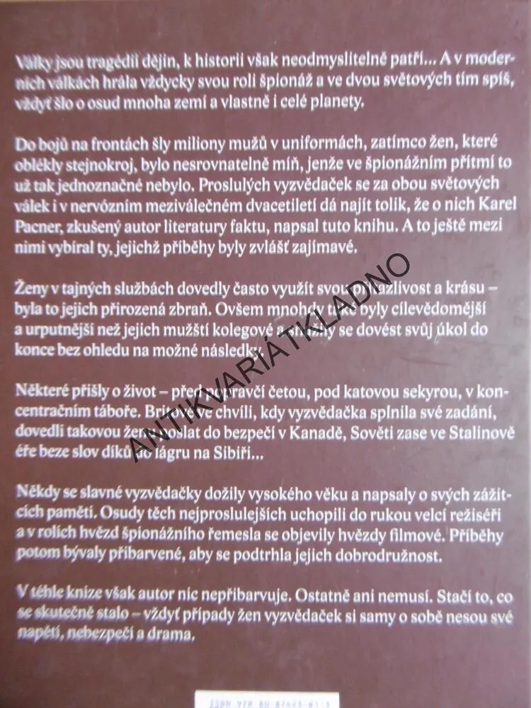 SLAVNÉ VYZVĚDAČKY DVOU SVĚTOVÝCH VÁLEK, KAREL PACNER, MATA HARI,**an