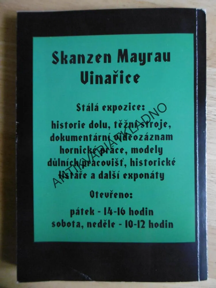 ZDAŘ BŮH, 120 LET DOLU MAYRAU, VINAŘICE KLADNO, HORNICTVÍ, **an