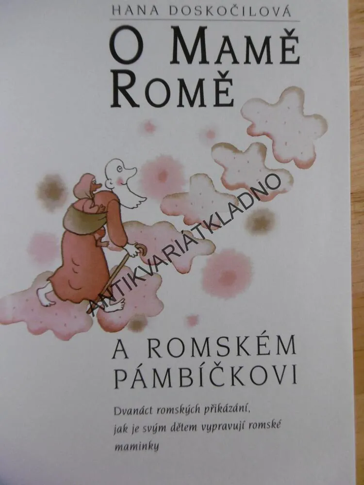 O MAMĚ ROMĚ A ROMSKÉM PÁMBÍČKOVI, HANA DOSKOČILOVÁ