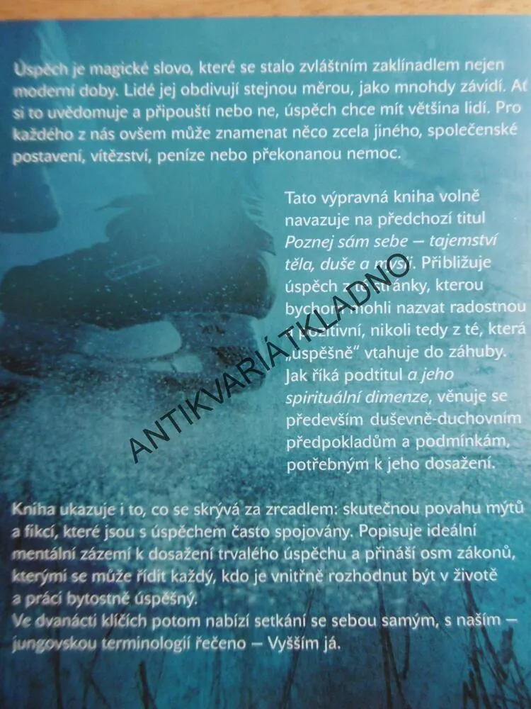 ÚSPĚCH A JEHO SPIRITUÁLNÍ DIMENZE, MÝTUS FIKCE, SKUTEČNOST, JELÍNEK, KUCHAŘ