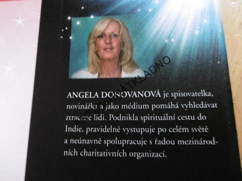 PŘÁNÍ A SNY SE MĚNÍ VE SKUTEČNOST, ANGELA DONOVANOVÁ