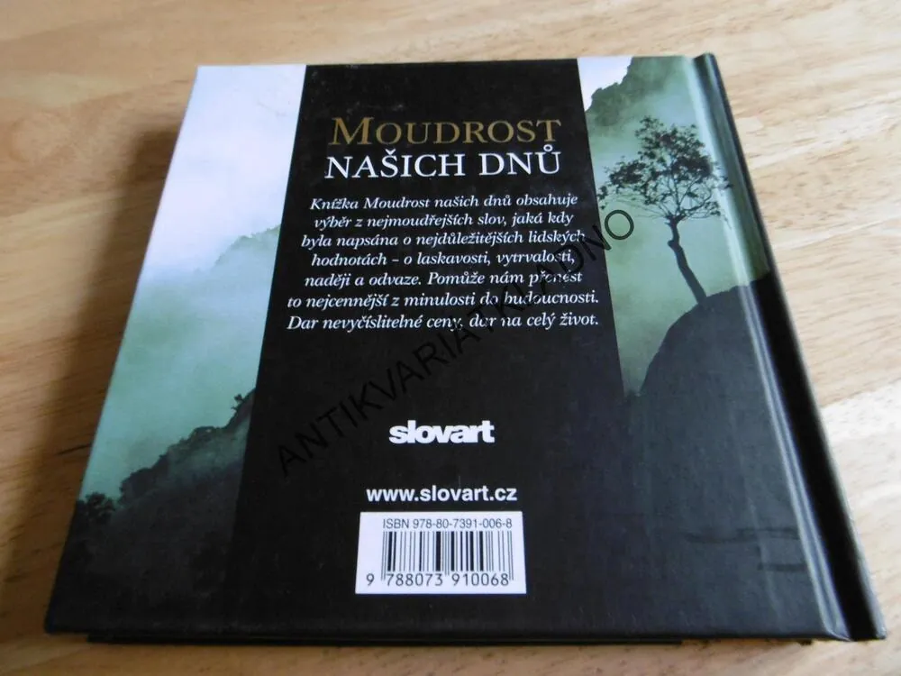 MOUDROST NAŠICH DNŮ, CITÁTY, MOUDRA, **an