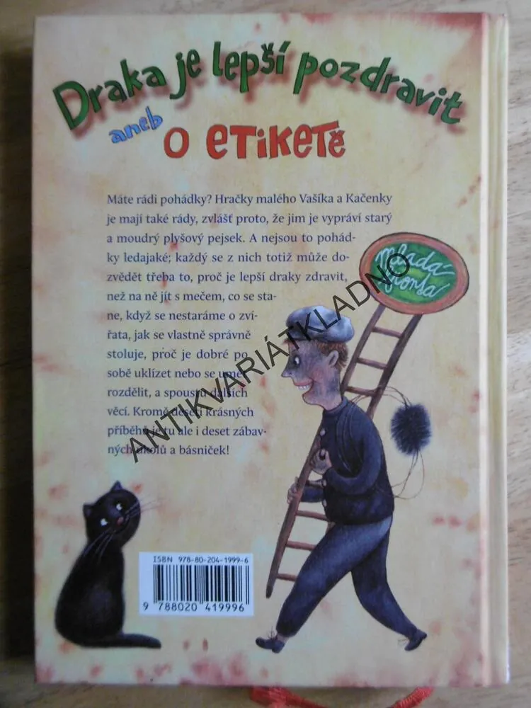 DRAKA JE LEPŠÍ POZDRAVIT ANEB O ETIKETĚ, KRATOCHVÍL, VYDROVÁ, **an