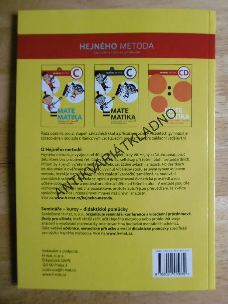 HEJNÉHO METODA C = MATEMATIKA 2.STUPEŇ ZŠ A VÍCELETÁ GYMNÁZIA