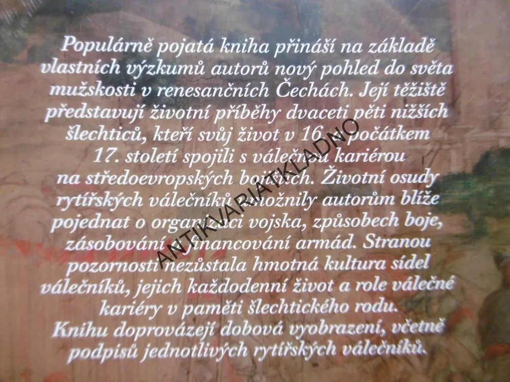 RYTÍŘI RENESANČNÍCH ČECH VE VÁLKÁCH, BŮŽEK, KOREŠ, MAREŠ, ŽITNÝ