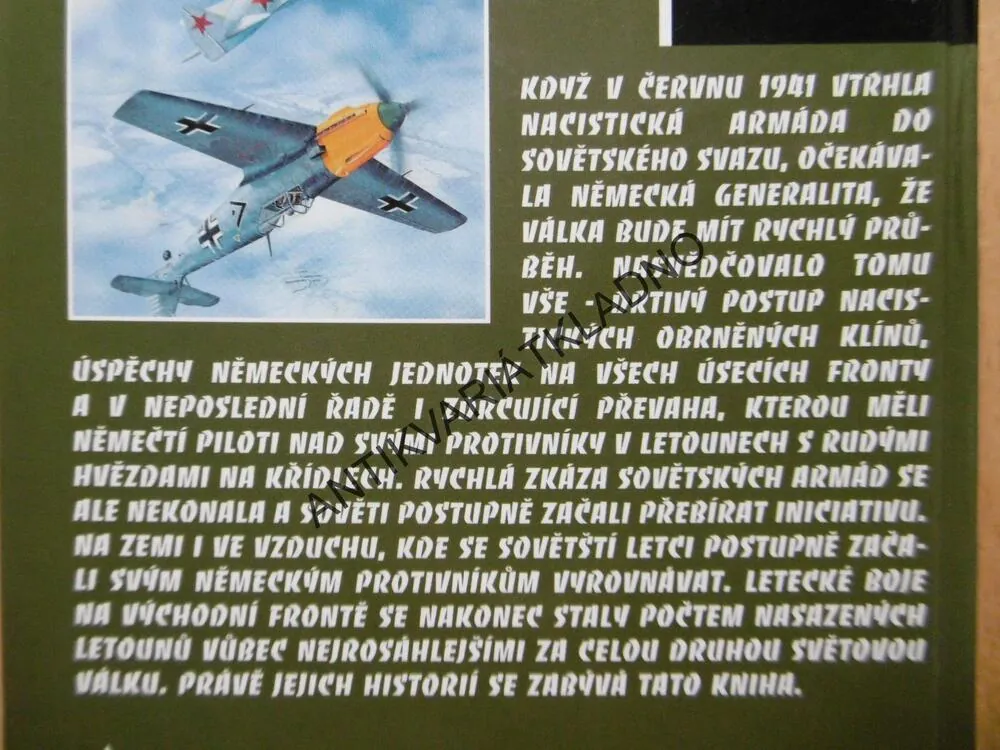 KŘÍŽ PROTI HVĚZDĚ, FRANZ KUROWSKI, LETECKÁ VÁLKA NA RUSKEM 1941-44, **an