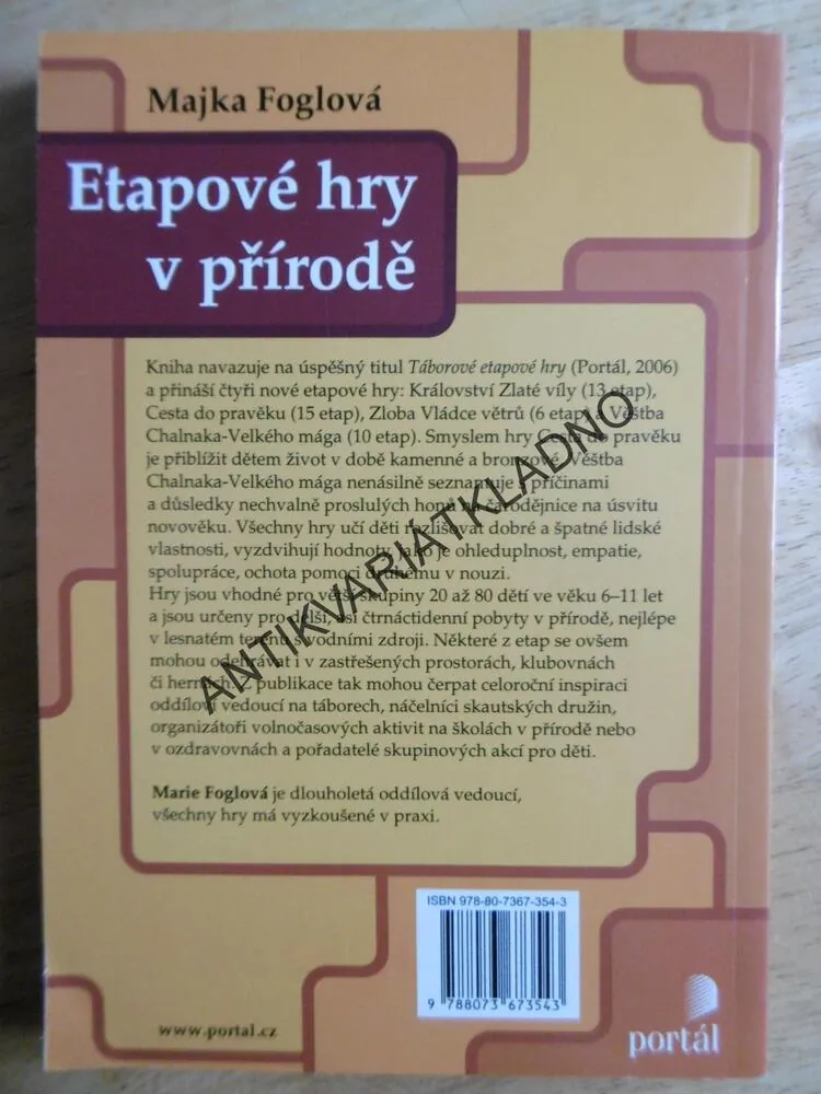 ETAPOVÉ HRY V PŘÍRODĚ, MAJKA FOGLOVÁ