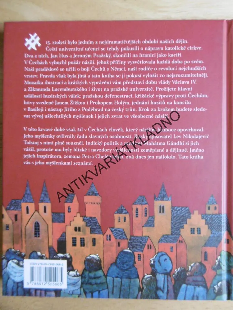 HUS A CHELČICKÝ, PŘÍBĚH JEJICH DOBY, FUČÍKOVÁ, **an