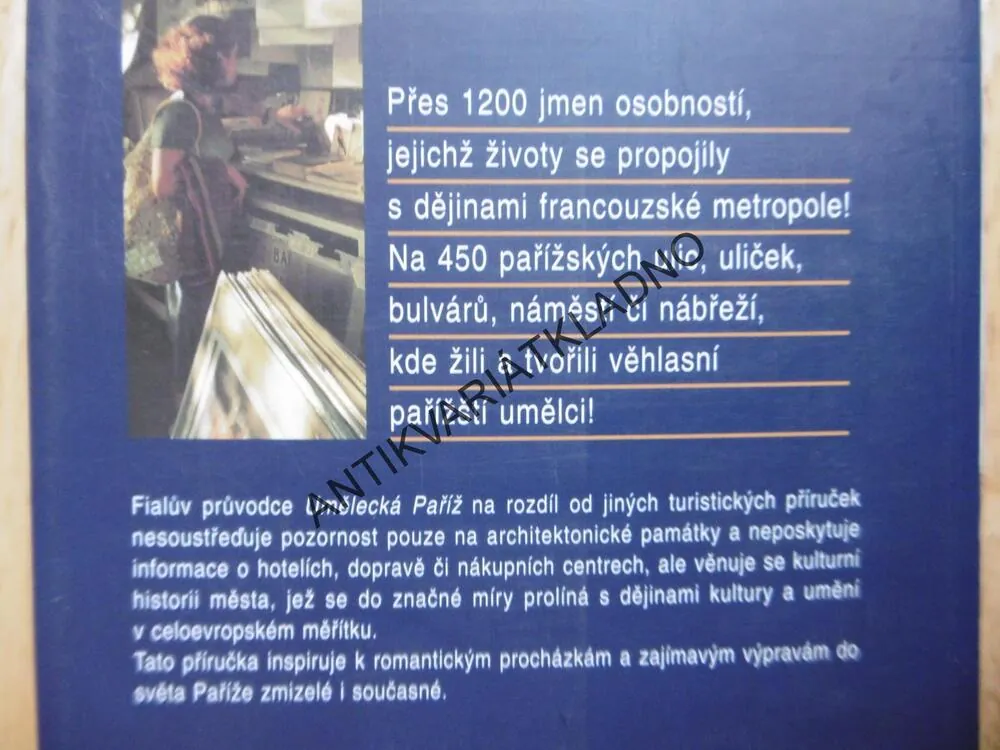 UMĚLECKÁ PAŘÍŽ, VÁCLAV FIALA, PRŮVODCE PO STOPÁCH