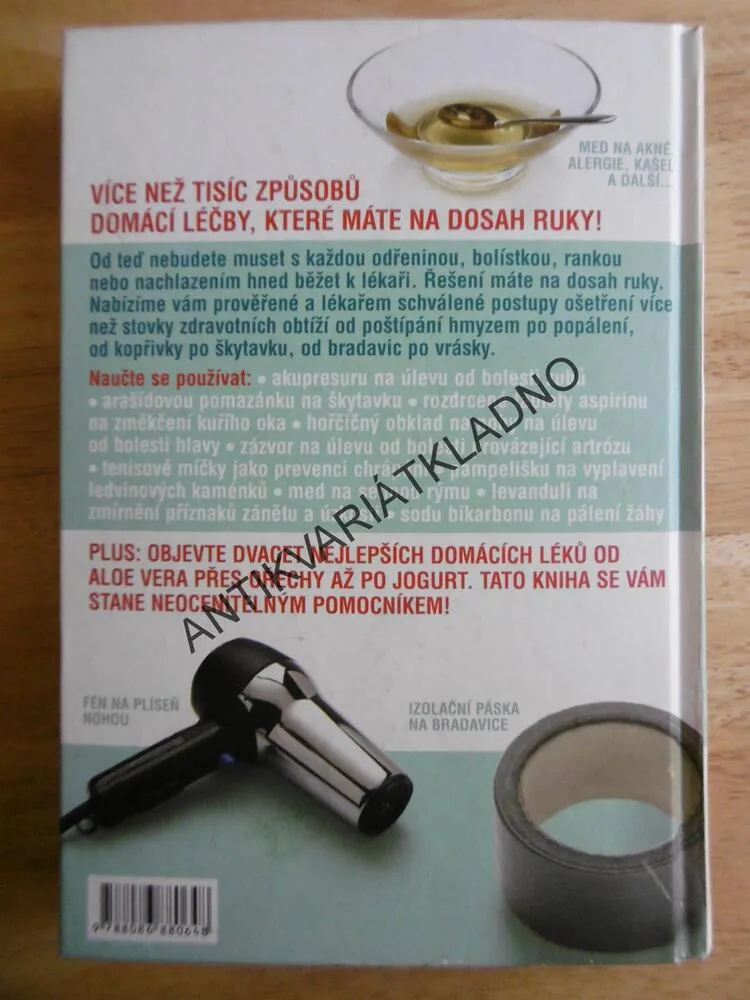 1000 RAD DOMÁCÍHO LÉKAŘE, OVĚŘENÉ ZPŮSOBY LÉČENÍ BĚŽNÝCH ZDRAVOTNÍCH OBTÍŽÍ, **an