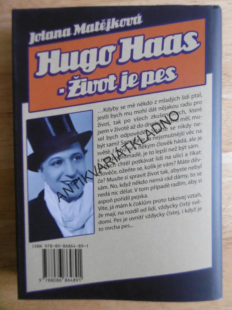 HUGO HAAS- ŽIVOT JE PES, JOLANA MATĚJKOVÁ, **an
