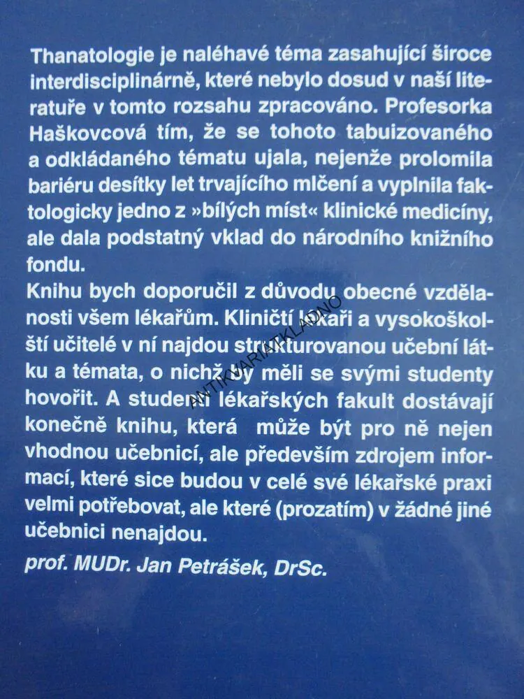 THANATALOGIE, NAUKA O UMÍRÁNÍ A SMRTI, HAŠKOVCOVÁ,2000