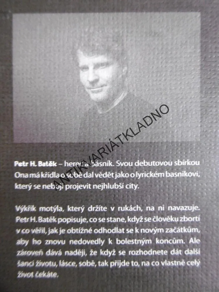 VÝKŘIK MOTÝLA, PETR. H. BATĚK,