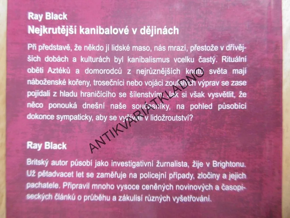 NEJKRUTĚJŠÍ KANIBALOVÉ V DĚJINÁCH, RAY BLACK