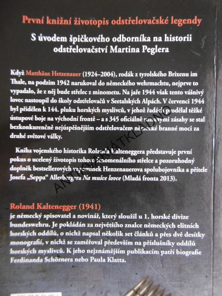 NEJLEPŠÍ ODSTŘELOVAČ WERMACHTU, ROLASND KALTENEGGER, **an