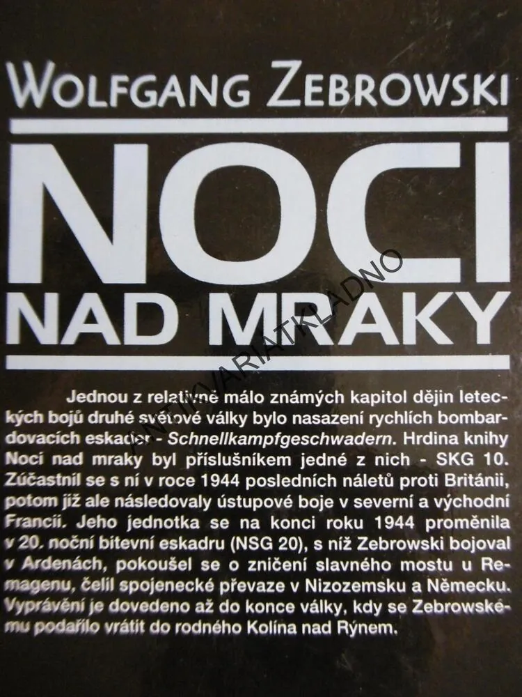 NOCI NAD MRAKY, WOLFGANG ZEBROWSKI, VÁLKA, LETECTVÍ, **an