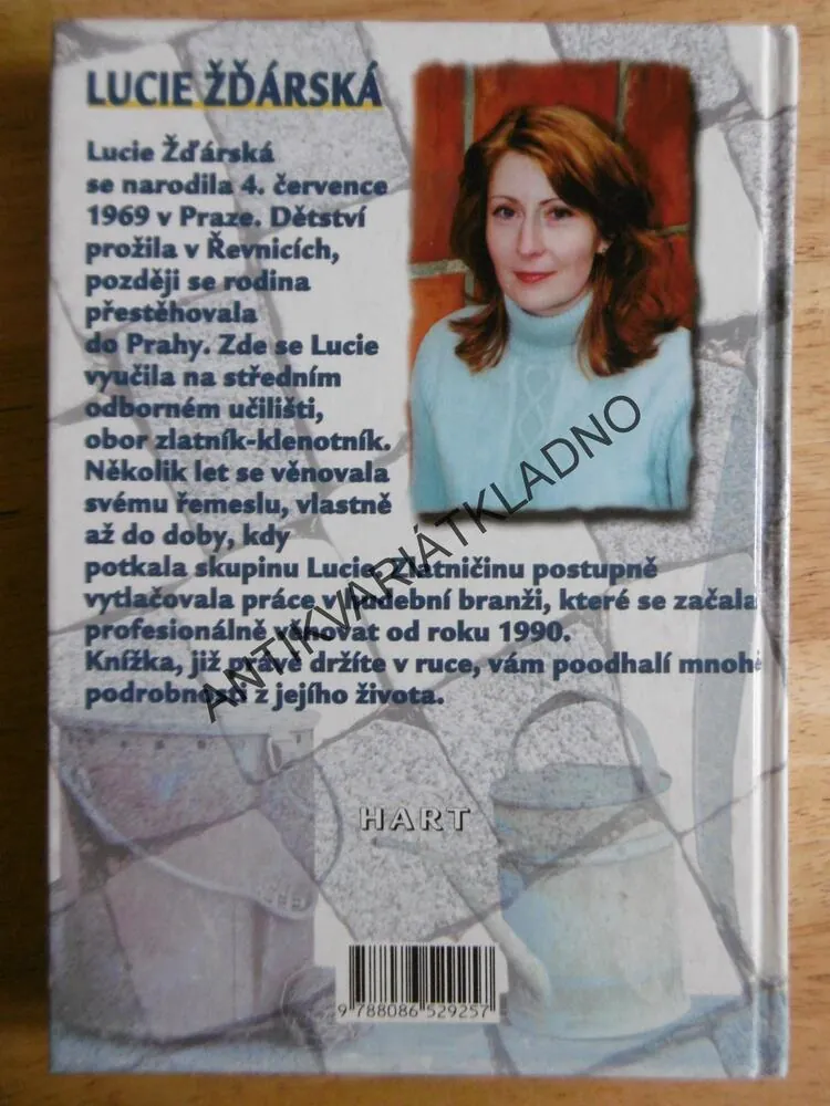 MŮJ ŽIVOT S LUCIÍ ANEBO POHLED DO ZÁKULISÍ, LUCIE ŽĎÁRSKÁ, **an