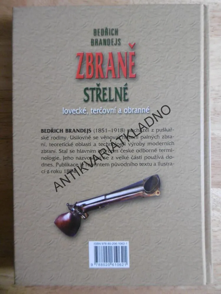 ZBRANĚ STŘELNÉ, LOVECKÉ, TERČOVNÍ A OBRANNÉ, BEDŘICH BRANDEJS