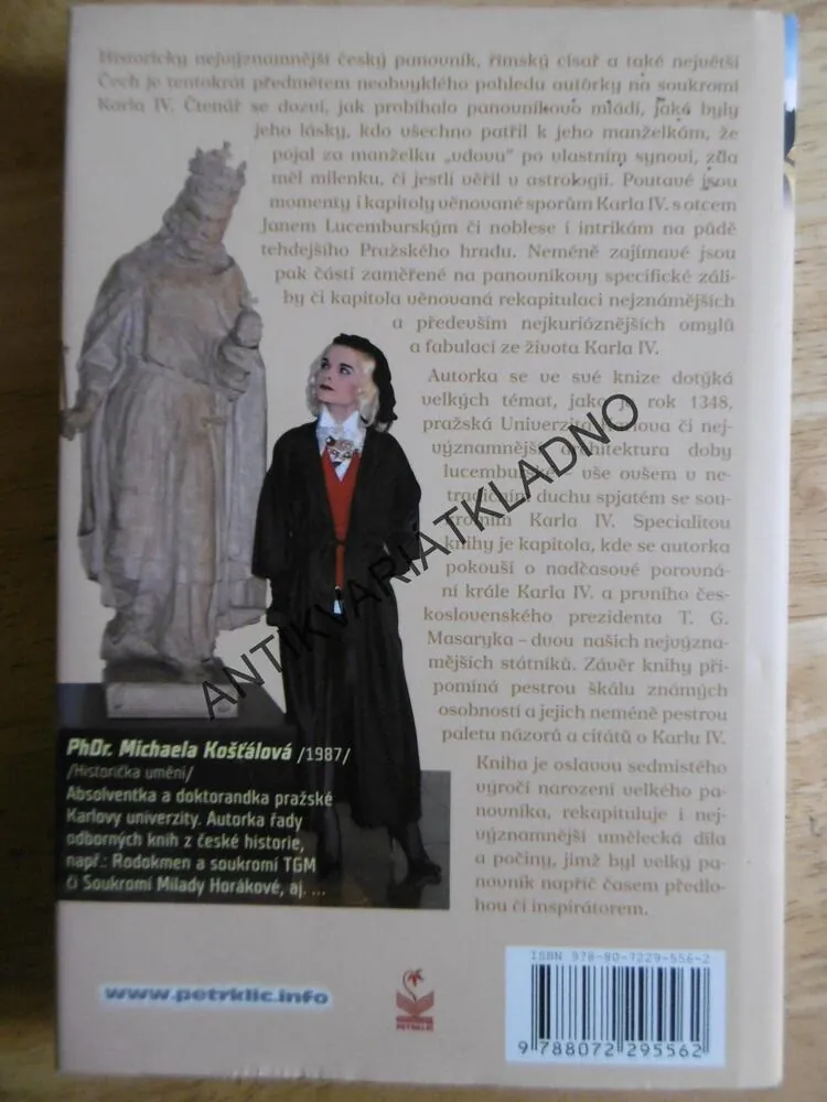 SKRYTÉ SOUKROMÍ KARLA IV., MICHAELA KOŠŤÁLOVÁ, KRÁL KAREL IV., **an