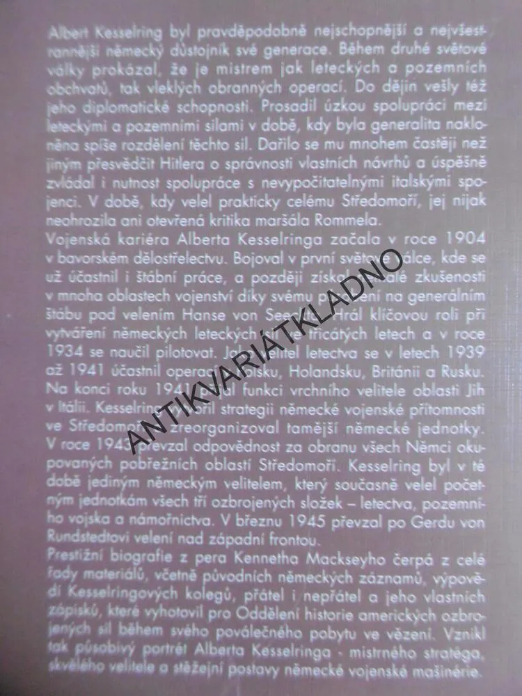 KESSLERING, TVŮRCE LUFTWAFFE A MISTR STRATEGIE, KENNETH MACKSEY